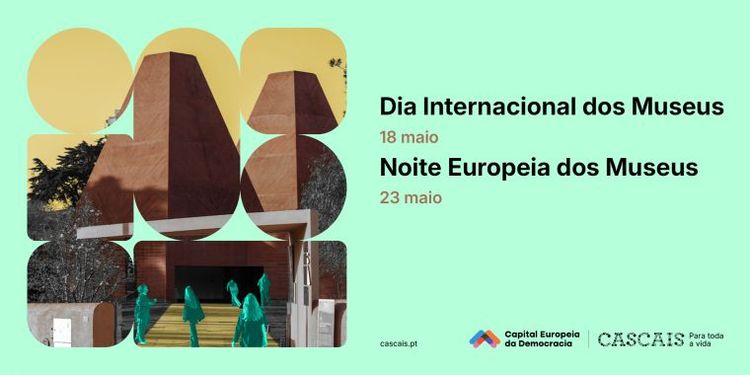 Cascais celebra Dia Internacional dos Museus e Noite Europeia dos Museus