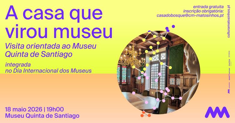 Visita Orientada "A casa que virou museu"