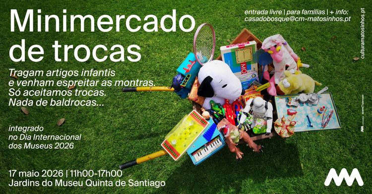 MiniMercado de Trocas no Museu Quinta de Santiago
